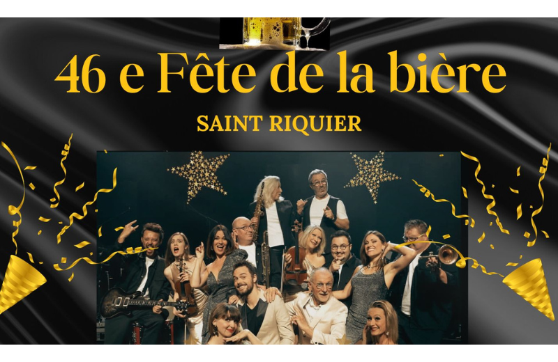 46ème Fête de la bière à Saint-Riquier !